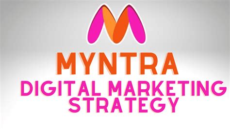 myntra marketing strategy|Myntra's Digital Marketing Strategies .